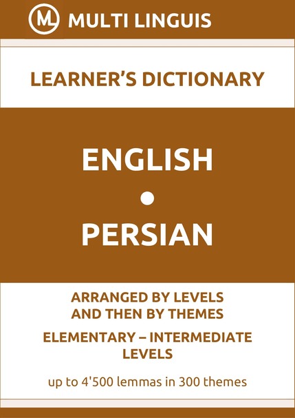 English-Persian (Level-Theme-Arranged Learners Dictionary, Levels A1-B1) - Please scroll the page down!